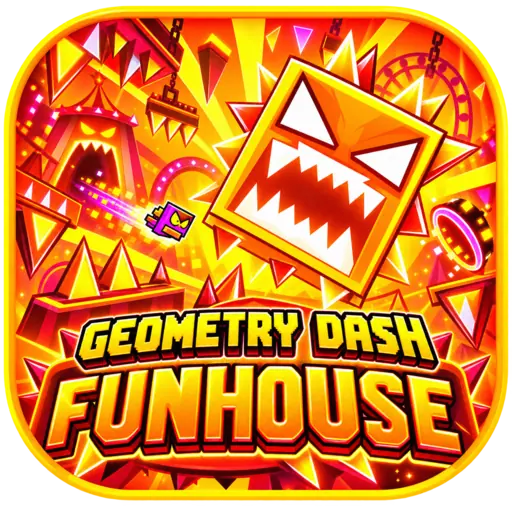 Geometry Dash Funhouse