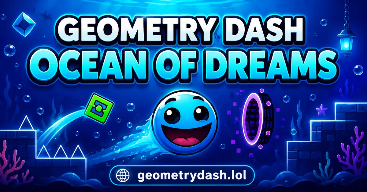 Play Geometry Dash Ocean Of Dreams online