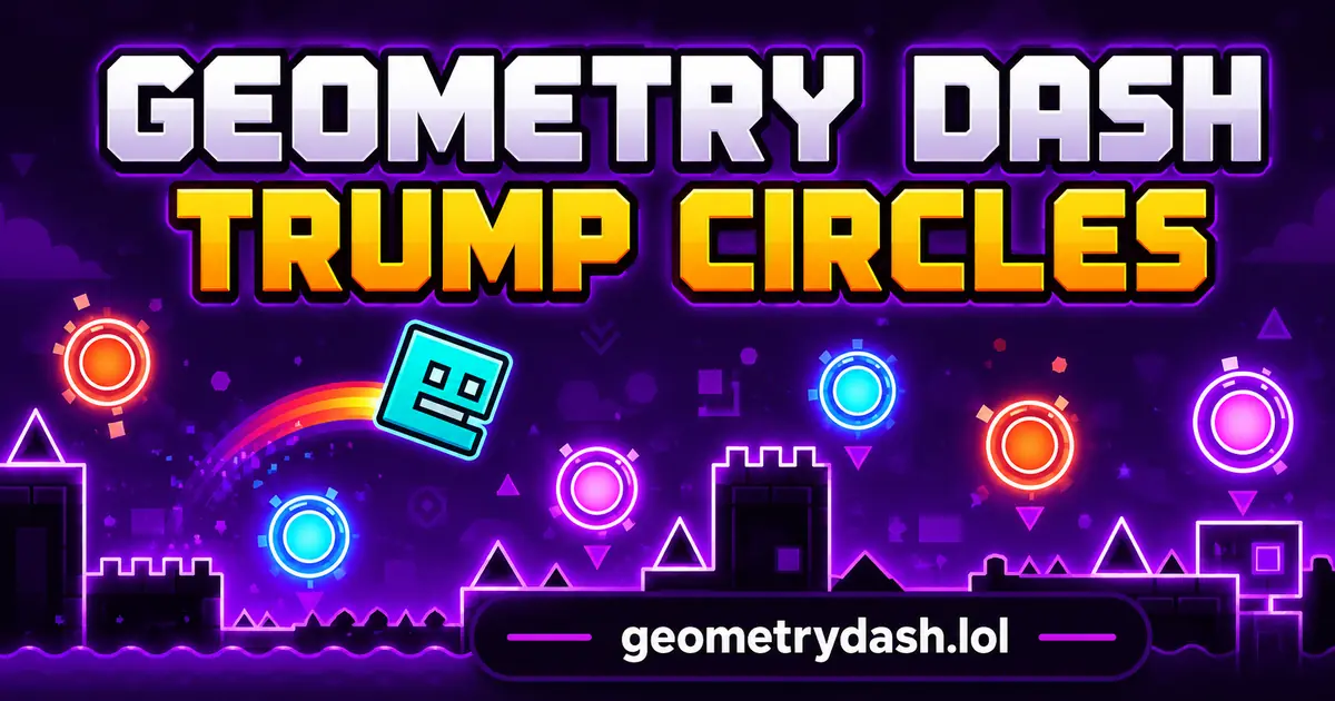 Play Geometry Dash Trump Circles online